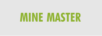 MINE MASTER